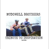 McDowell Brothers - I'm a Love You (feat. Seeds of Reed)