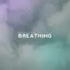 Stream & download Breathing (Syneptic Remix) - Single