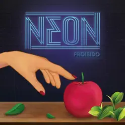 Proibido - Neón Proibido - Neón