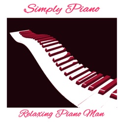 Relaxing Piano Man - Tender Touch