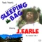 Sleeping Bag - J.Earle lyrics