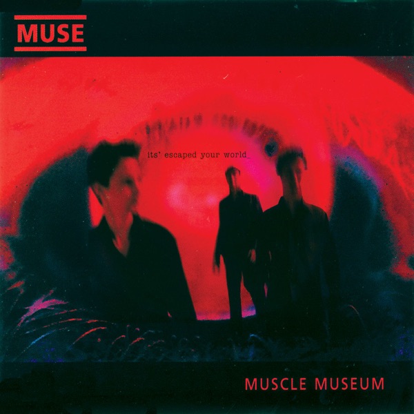 Muscle Museum - EP - Muse