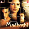 Madhoshi (Original Motion Picture Soundtrack)