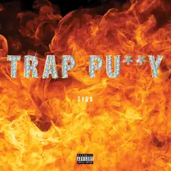 Trap Pussy - Single - Tyga