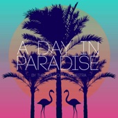 A Day in Paradise artwork