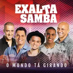 O Mundo Tá Girando - EP - Exaltasamba