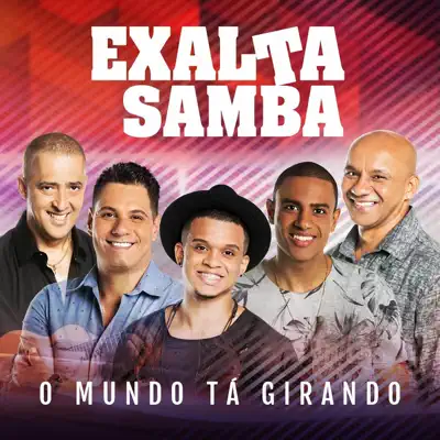 O Mundo Tá Girando - EP - Exaltasamba O Mundo Tá Girando - EP - Exaltasamba