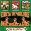 Tercia De Violines Michoacanos, Vol. 3