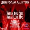 When You Feel What Love Has (Remixes, Pt. 1) - EP