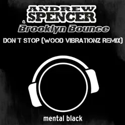 Don't Stop - Single - Brooklyn Bounce Don't Stop - Single - Brooklyn Bounce