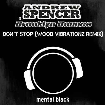 Don't Stop - Single - Brooklyn Bounce