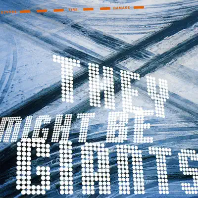 Severe Tire Damage - They Might Be Giants