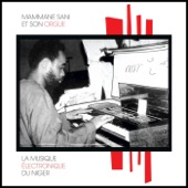 Mammane Sani et son Orgue - Tunan