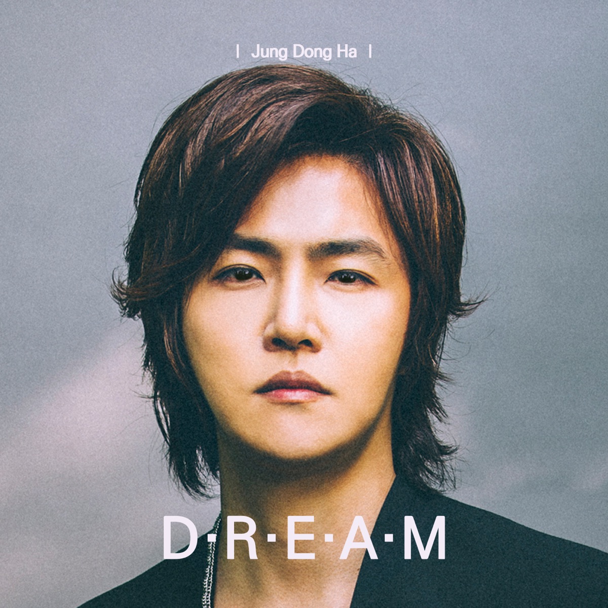 Jung Dong Ha – DREAM – EP