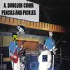 Pencils and Pickles - EP album lyrics, reviews, download