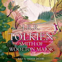 J. R. R. Tolkien - Smith of Wootton Major (Unabridged) artwork