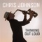 Thinking Out Loud - Chris Johnson lyrics