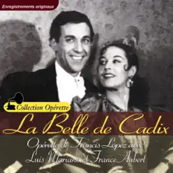 La belle de Cadix (Collection "Opérette") - Luis Mariano