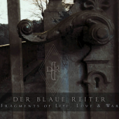 Fragments of Life, Love & War - Der Blaue Reiter
