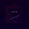 Haute - EP