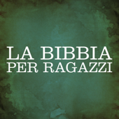 La Bibbia per ragazzi - Gli Ascoltalibri