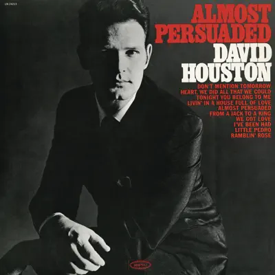 Almost Persuaded - David Houston