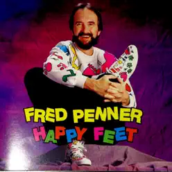 Happy Feet - Fred Penner Happy Feet - Fred Penner