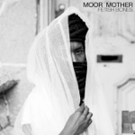 Moor Mother - Chain Gang Quantum Blues