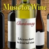 Music for Wine: Chardonnay