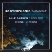 Hooverphonic - Badaboum (Alle Farben Remix)