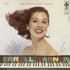The Most Happy Piano by Erroll Garner album reviews, ratings, credits