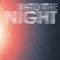 Into the Night (CFCF Remix) - Azari & III lyrics