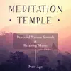 Stream & download Meditation Temple - Relaxing Music and Sounds of Nature for Guided Meditation Sessions and Yoga Classes