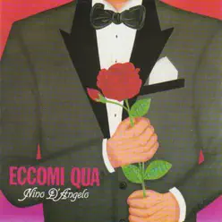 Eccomi qua - Nino D'Angelo