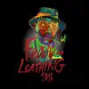 Stream & download Fear and Loathing - Single