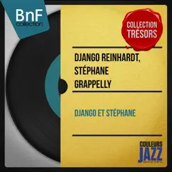 Django et Stéphane (Mono Version) - Stéphane Grappelli Django et Stéphane (Mono Version) - Stéphane Grappelli