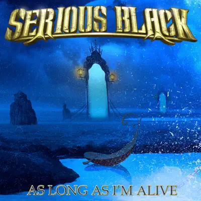 As Long as I'm Alive - Single - Serious Black