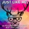 goodpeople - Just Like Me (As Featured in the TV Spot "Bud Light Lime 2016")