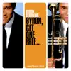 Byron, Get One Free... (feat. Wycliffe Gordon, Frank Wess & Bill Charlap) album lyrics, reviews, download
