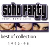 Soho Party - Nem Számít A Pénz