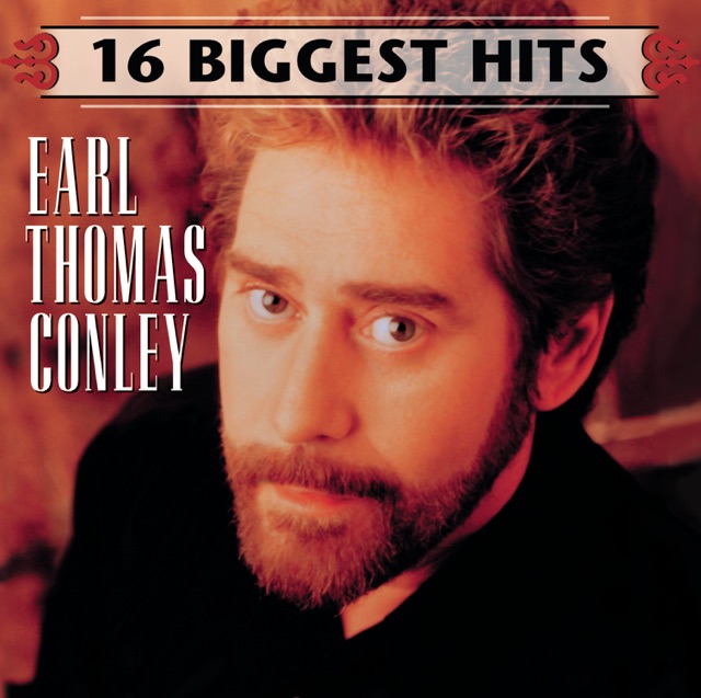 Earl Thomas Conley Earl Thomas Conley: 16 Biggest Hits Album Cover