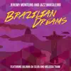 Brazilian Dreams album lyrics, reviews, download