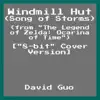 Windmill Hut (Song of Storms) [From "the Legend of Zelda: Ocarina of Time") ["8-bit" Cover Version] - Single album lyrics, reviews, download