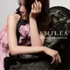 SMILES - EP album lyrics, reviews, download
