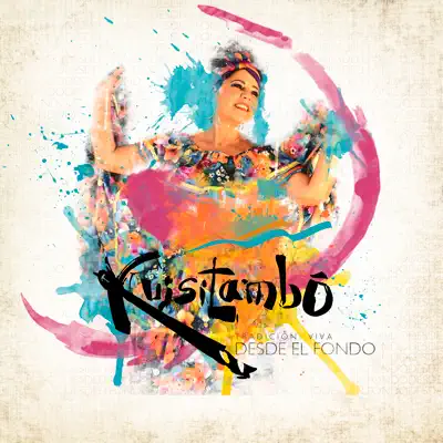 Desde El Fondo - Kuisitambó