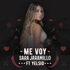 Me Voy (feat. Yelsid) - Single - Sara Jaramillo
