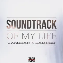 Soundtrack of My Life (feat. Damned) Song Lyrics