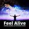 Feel Alive (Remixes) album lyrics, reviews, download