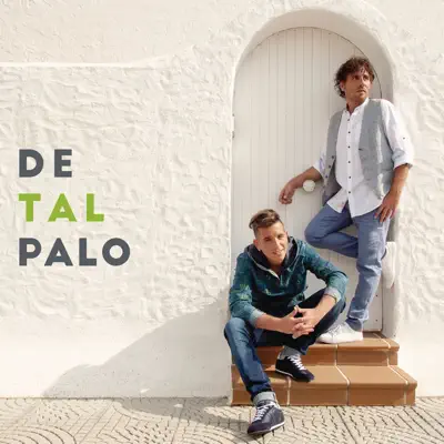 De Tal Palo - Single - De Tal Palo
