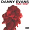 Call Out - Danny Evans lyrics